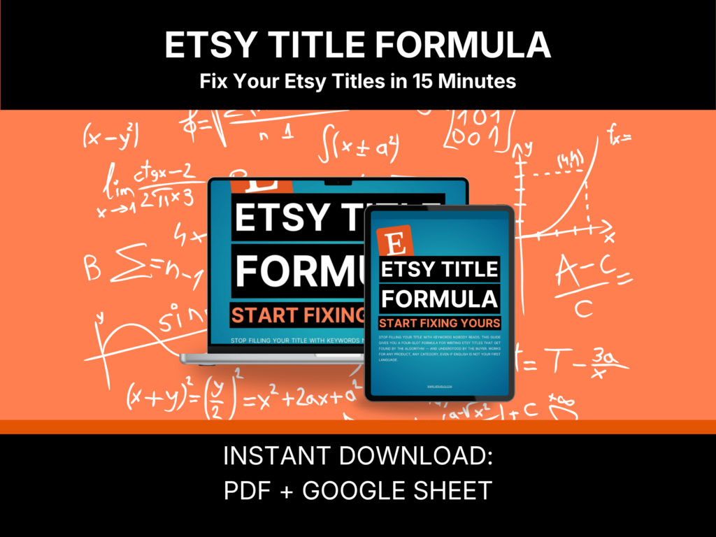 Etsy Title Formula guide and Title Builder spreadsheet