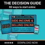 The Decision Guide, a 57-page PDF for choosing which online business to start