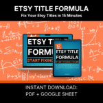 Etsy Title Formula guide and Title Builder spreadsheet